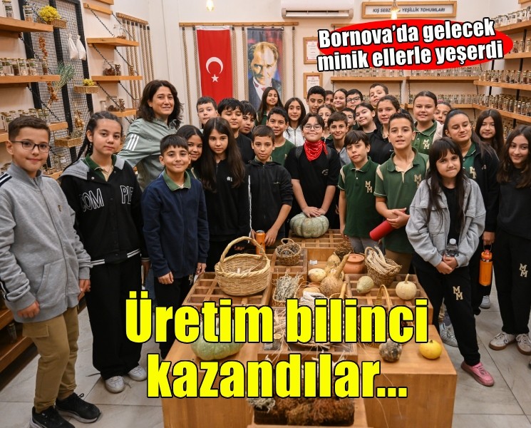 Bornova’da gelecek minik ellerle yeşerdi