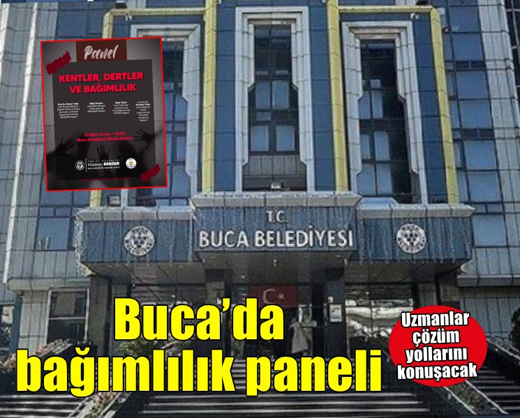 Buca’da bağımlılıkla mücadele masaya yatırılacak