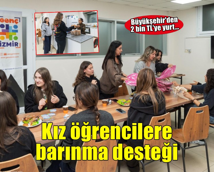 Büyükşehir’den kız öğrencilere güvenli ve uygun fiyatlı yuva