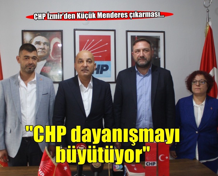 CHP İzmir’den Küçük Menderes çıkarması