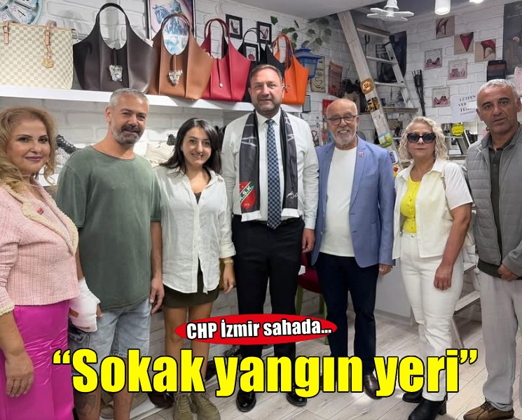 CHP Karabağlar ve Karşıyaka’da sahaya indi