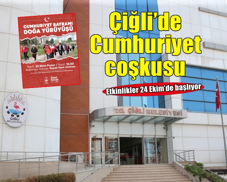 Çiğli’de Cumhuriyet Bayramı coşkusu etkinliklerle yaşanacak