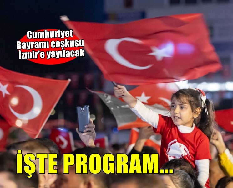 Cumhuriyet Bayramı coşkusu İzmir’e yayılacak