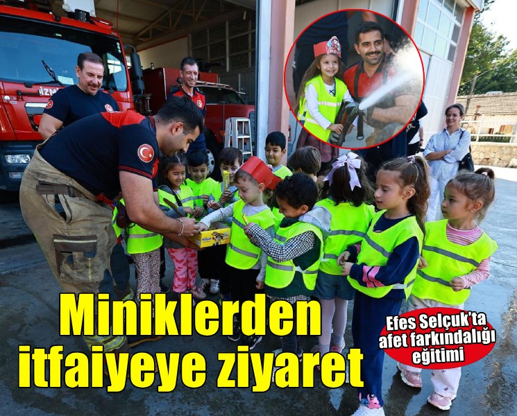 Efes Selçuk’lu miniklerden İtfaiye Haftası’nda anlamlı ziyaret