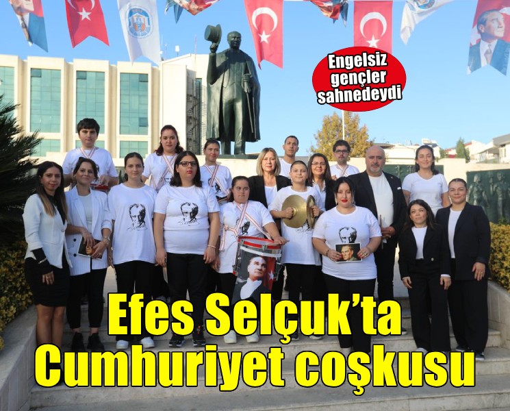 Efes Selçuk’ta engel tanımayan gençlerden Cumhuriyet coşkusu