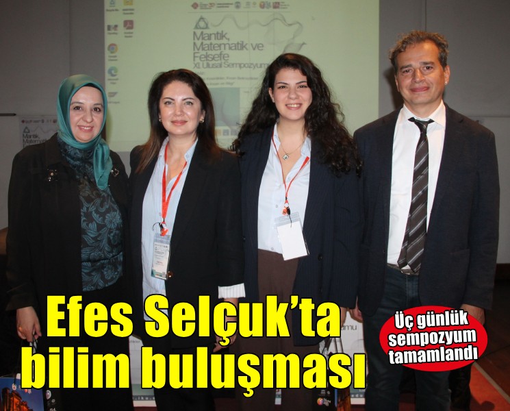 Efes Selçuk’ta sempozyumun son gününde insan, bilgi ve teknoloji konuşuldu
