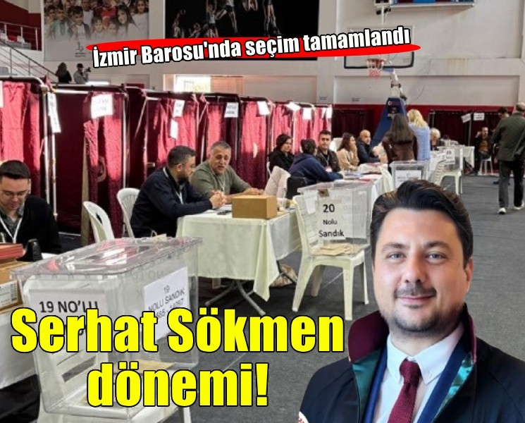 İzmir Barosu’nda Sökmen dönemi