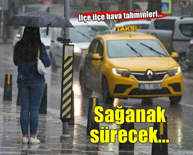 İzmir'de sağanak yağış sürecek!