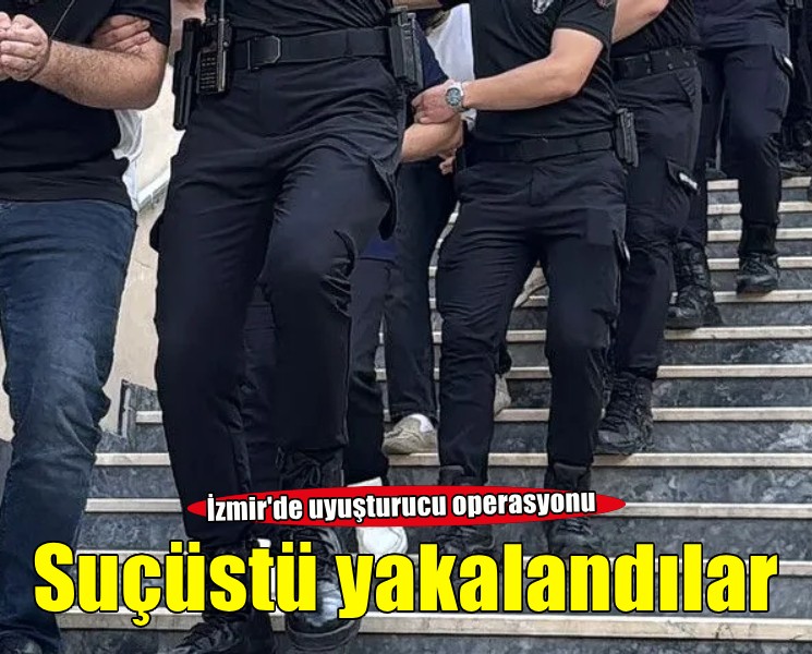 İzmir'de uyuşturucu operasyonunda yakalanan 2 şüpheli tutuklandı
