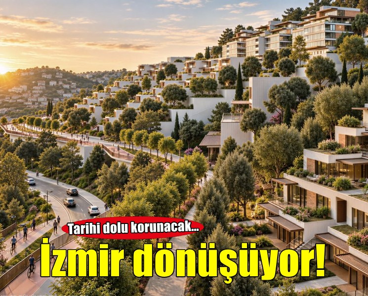 İzmir tarihi dokusunu koruyarak dönüşüyor