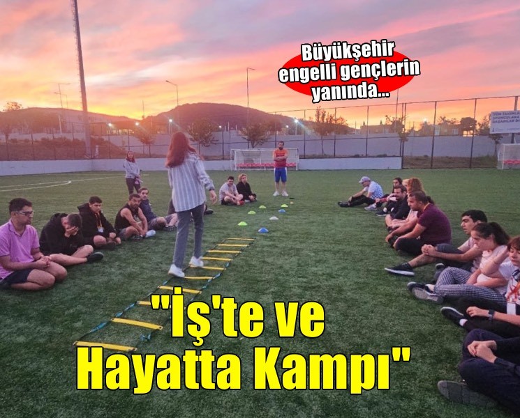 İzmir’de engelli gençlere bağımsız yaşam ve istihdam desteği
