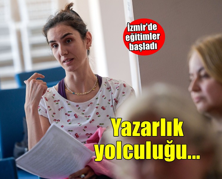 İzmir’de yazarlık yolculuğu başladı