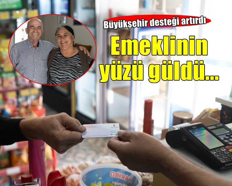 İzmir’in emeklileri desteklerle nefes alıyor