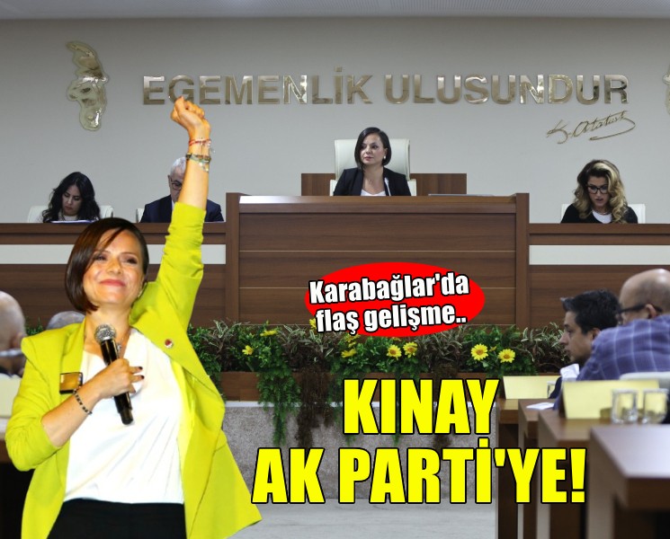 Karabağlar'da flaş gelişme.. Emine Helil Kınay AK Parti'ye!