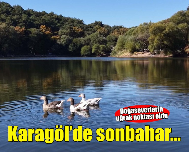 Karagöl Tabiat Parkı’nda sonbahar manzarası