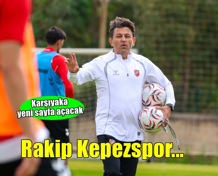 Karşıyaka Kepez deplasmanında