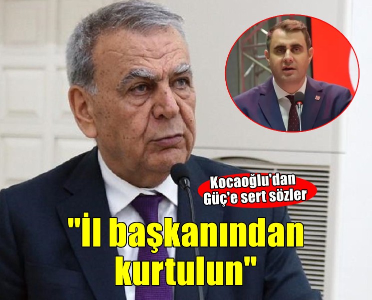 Kocaoğlu'dan Güç'e sert sözler... 'Kedi olmadan fare yakalamaya çalışan il başkanından kurtulun'