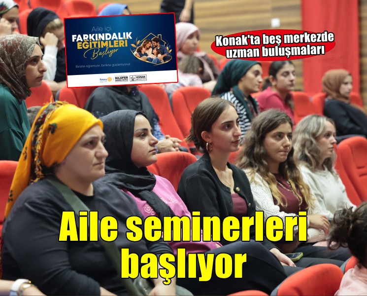 Konak’ta Aile İçi Farkındalık Seminerleri başlıyor