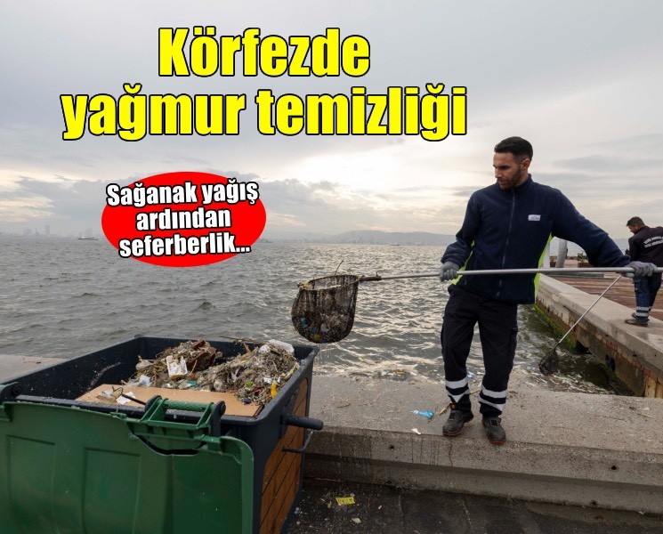 Körfez’de yağmur sonrası yüzey temizliği