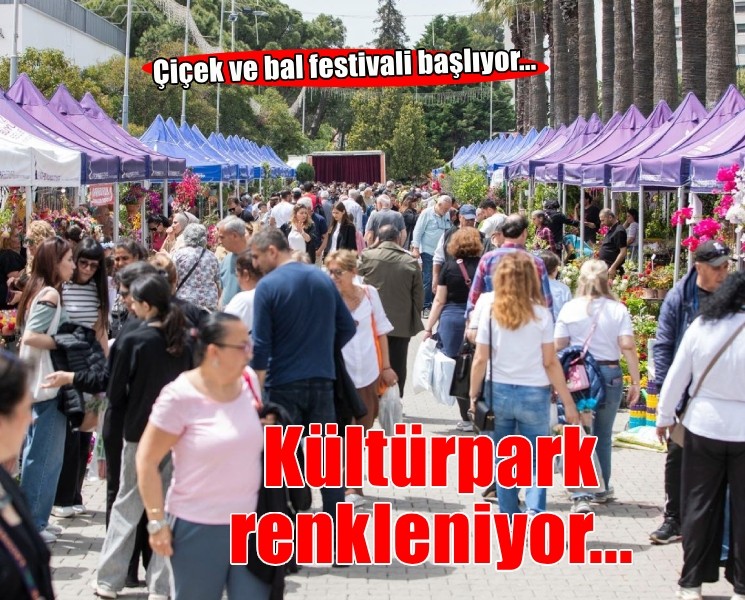 Kültürpark’ta çiçek ve bal festivali başlıyor