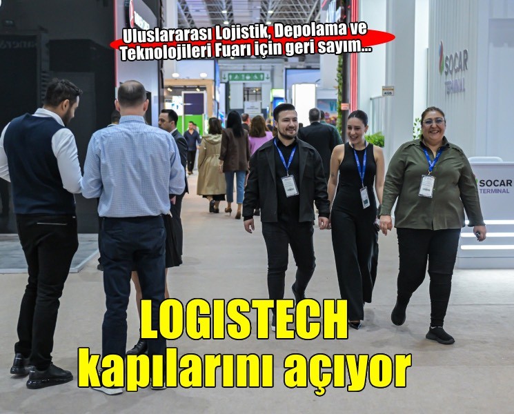 LOGISTECH 7 Ekim’de kapılarını açıyor