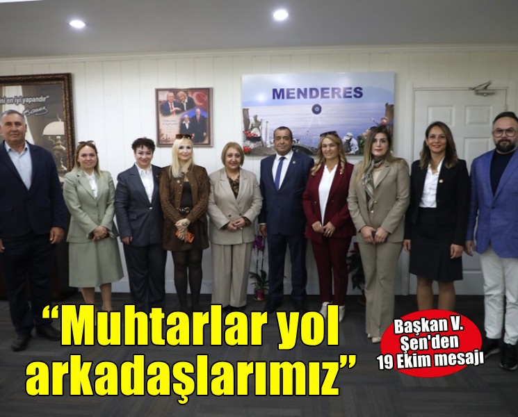 Menderes’te Muhtarlar Günü kutlandı