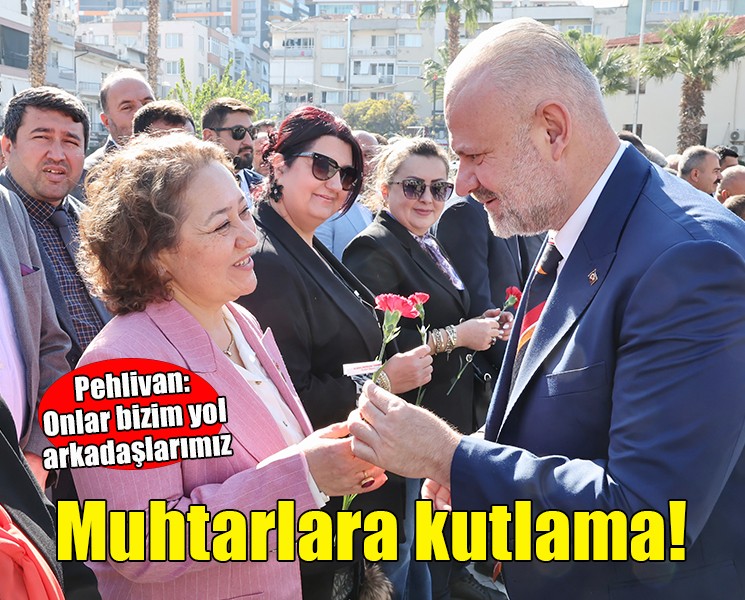 Menemen'de Muhtarlar Günü törenle kutlandı