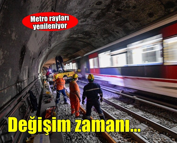 Metro raylarında değişim zamanı