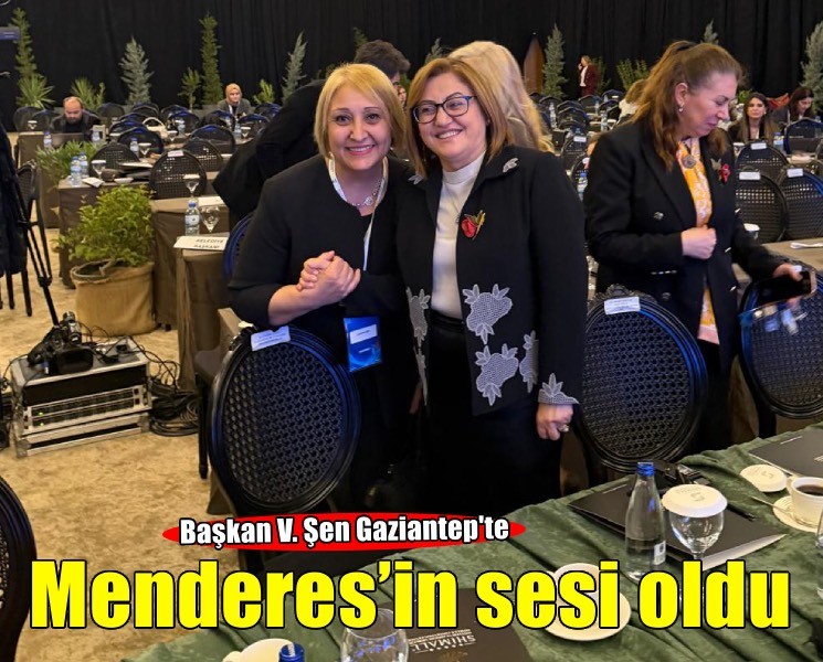 Şen Gaziantep’te Menderes’in sesi oldu
