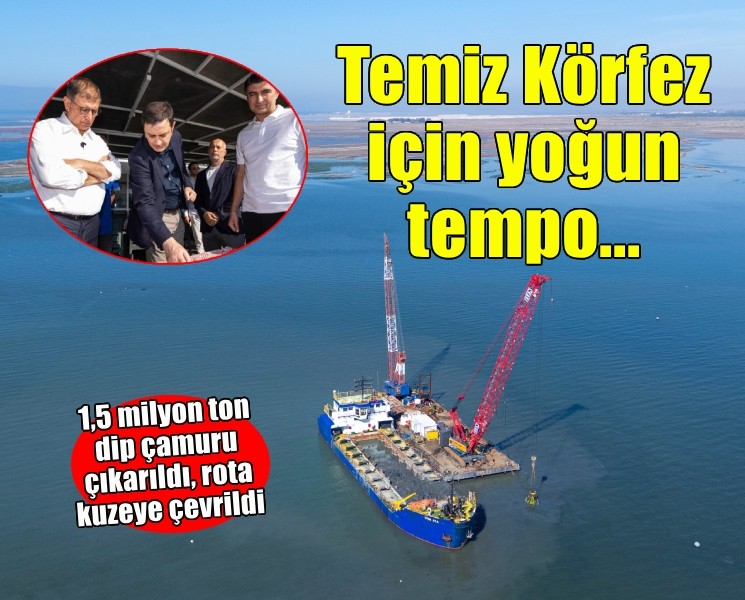 Temiz Körfez için yoğun tempo...