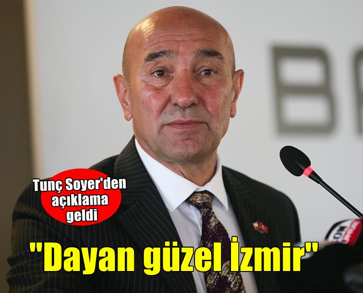 Tunç Soyer: İzmir'in hikayesi böyle bitmez