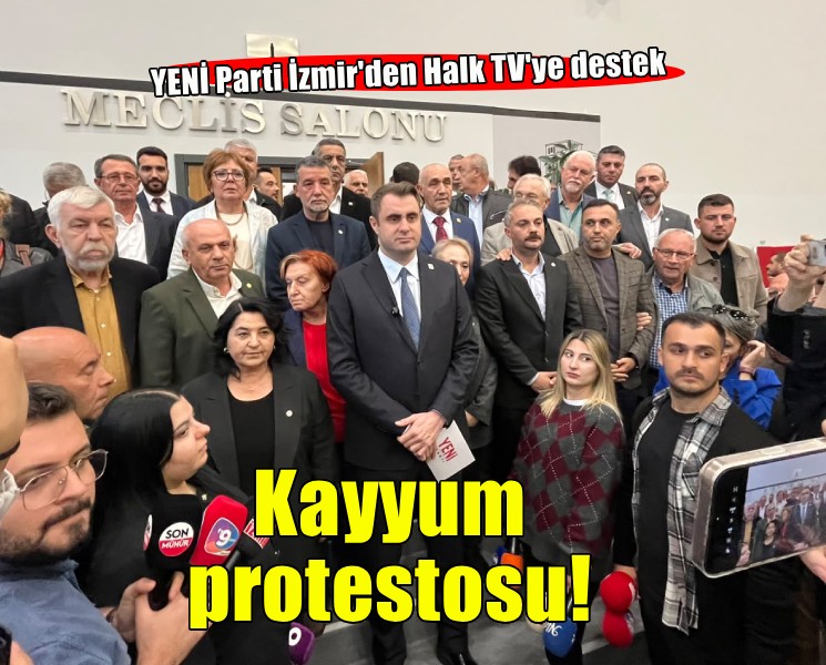 YENİ Parti İzmir’den Halk TV tepkisi… Basın emekçilerinin yanındayız