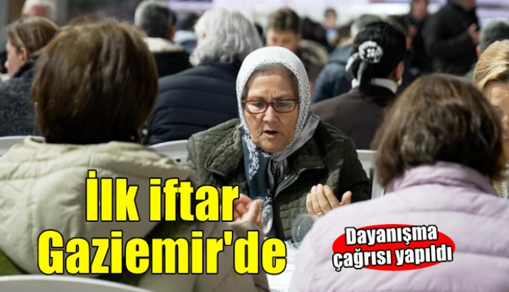 Büyükşehir ilk iftar sofrasını Gaziemir'de kurdu