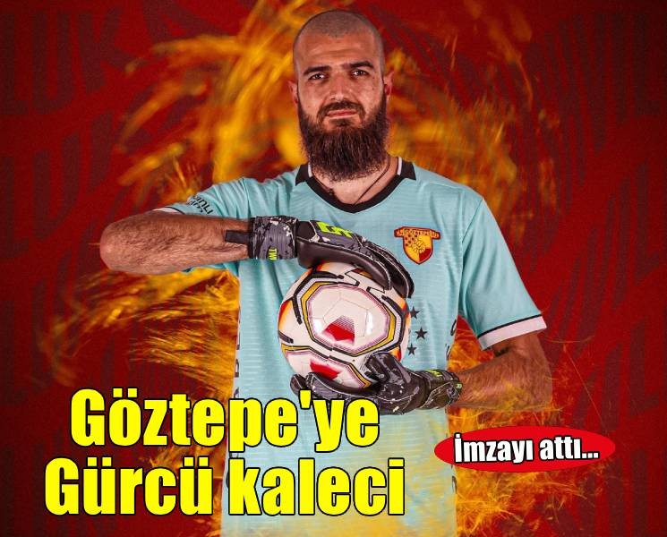 Göztepe, kaleci Luka Gugeshashvili'yi kiraladı