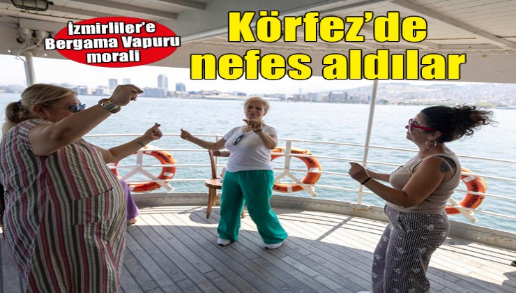 İzmirliler Körfez’de nefes aldı