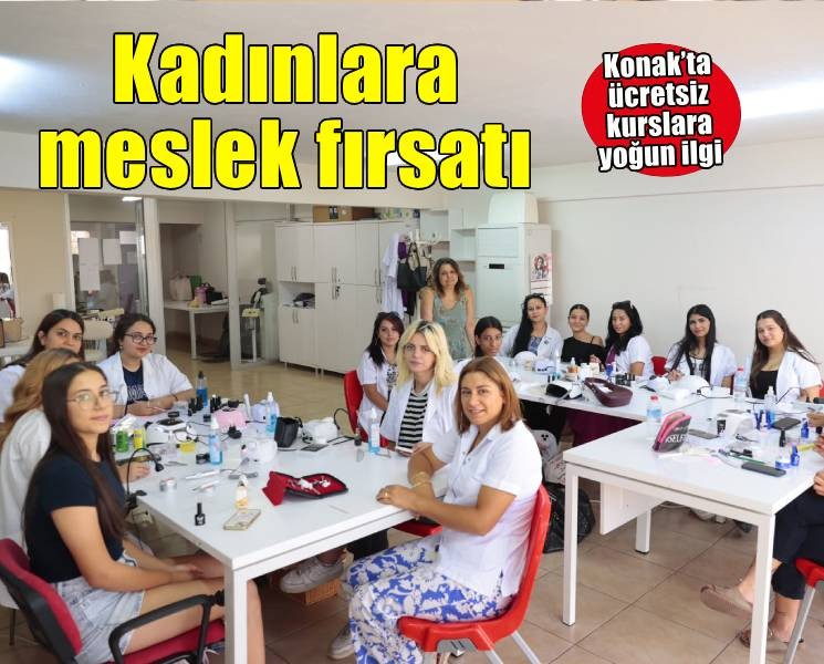 Konaklı kadınlar ücretsiz kurslarla meslek öğreniyor