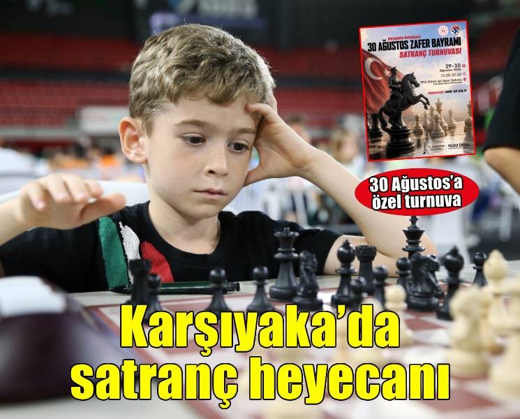 30 Ağustos ruhu satranç turnuvasıyla taçlanacak