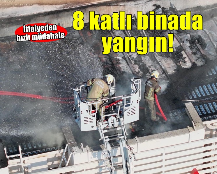 8 katlı binadaki yangına hızlı müdahale