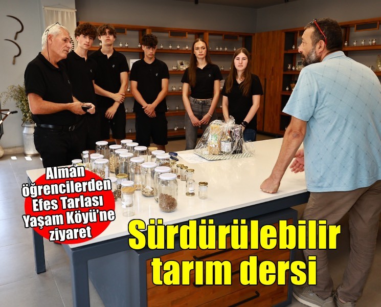Alman öğrenciler Efes Tarlası'nda sürdürülebilir tarım öğrendi
