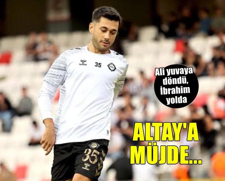 Altay'a Ali müjdesi, İbrahim yolda