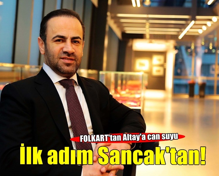 Altay'a ilk destek Folkart'tan