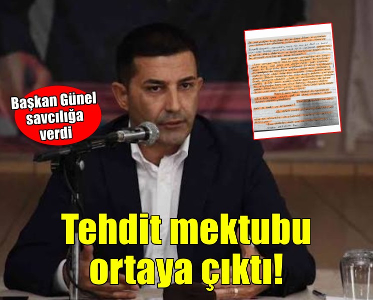 Başkan Günel savcılığa verdi... Tehdit ve iftira mektubu ortaya çıktı!