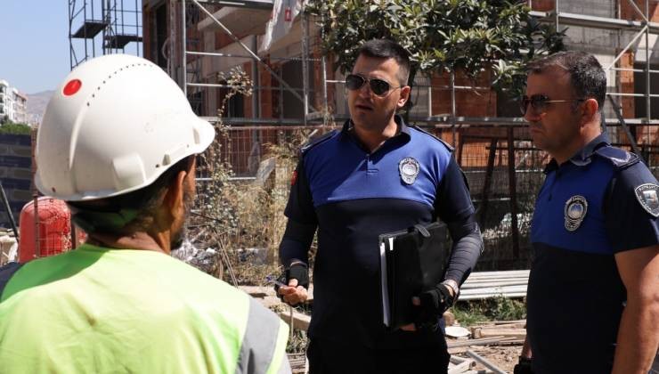 Bayraklı'da inşaatlara sıkı denetim