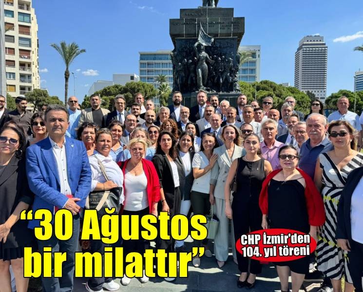 CHP İzmir Büyük Zafer’in 104. yılı için atasının huzurunda