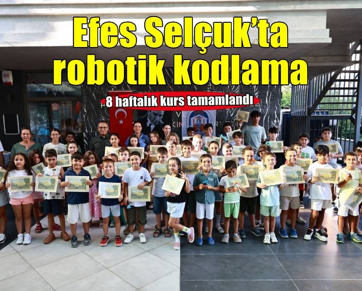 Efes Selçuklu çocuklar yaz okulunda teknolojinin dilini öğrendi