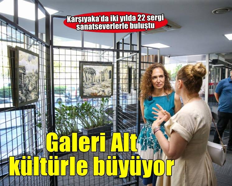 Galeri Alt, Karşıyaka’nın kültür yaşamına değer katıyor