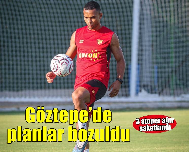 Göztepe'de planlar alt üst oldu