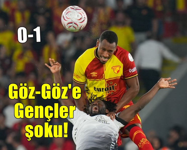 Göztepe evinde Gençlerbirliği'ne mağlup!