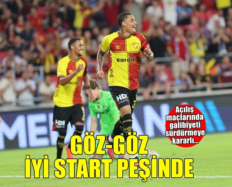 Göztepe yine iyi start peşinde