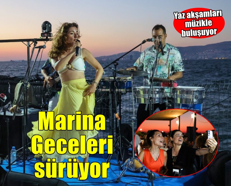 İzmir'de Marina Geceleri sürüyor
